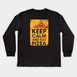 Keep Calm and Eat Pizza - Foodie Pun Kids Long Sleeve T-Shirt